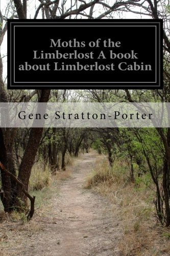 Moths of the Limberlost